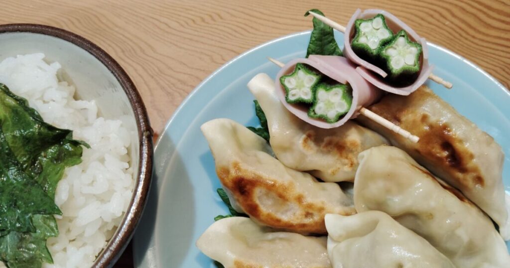 餃子。オクラのハム巻き。大葉漬けごはん。