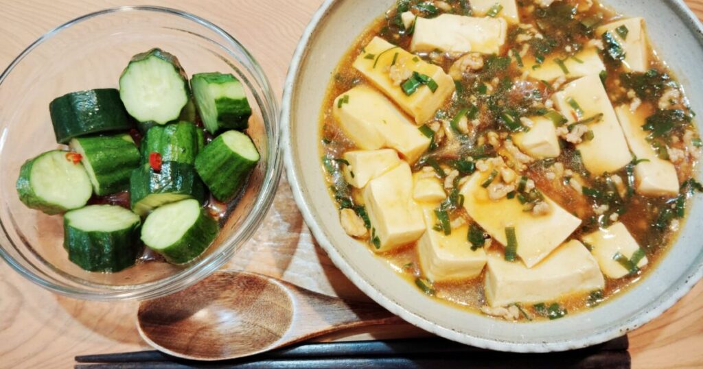 麻婆豆腐 きゅうりのポン酢漬け